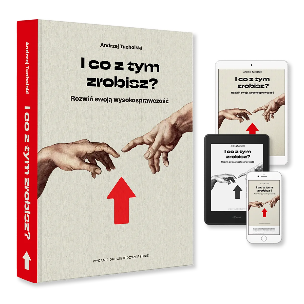 I co z tym zrobisz? Wydanie drugie w twardej oprawie i jako e-book